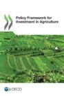 Image for Policy framework for investment in agriculture