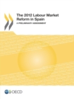 Image for 2012 Labour Market Reform In Spain: A Preliminary Assessment