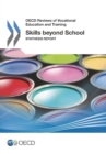 Image for Skills Beyond School Synthesis Report: OECD Reviews Of Vocational Education And Training