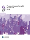 Image for Perspectives de l&#39;emploi de l&#39;OCDE 2014