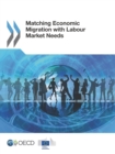 Image for Matching economic migration with labour market needs