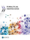 Image for Fit mind, fit job : from evidence to practice in mental health and work