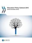 Image for Education policy outlook 2015