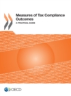 Image for Measures of tax compliance outcomes: a practical guide