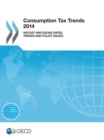 Image for Consumption tax trends 2014: VAT/GST and excise rates, trends and policy issues