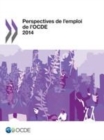 Image for Perspectives De L&#39;emploi De l&#39;OCDE 2014