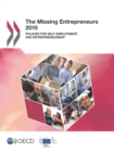 Image for Missing Entrepreneurs 2015 Policies for Self-employment and Entrepreneurship