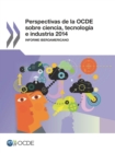 Image for Perspectivas de la OCDE sobre ciencia, tecnologia e industria 2014 (Version abreviada) Informe Iberoamericano