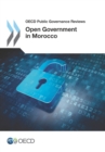 Image for Open Government In Morocco: OECD Public Governance Reviews