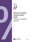 Image for African Central Government Debt Statistical Yearbook: 2014
