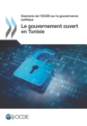 Image for Examens De L&#39;Ocde Sur La Gouvernance Publique Le Gouvernement Ouvert En Tun