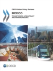 Image for Mexico 2015: transforming urban policy and housing finance