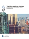 Image for Metropolitan Century Understanding Urbanisation And Its Consequences