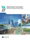 Image for Data-Driven Innovation: Big Data for Growth and Well-Being