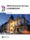 Image for OECD Economic Surveys: Luxembourg 2015
