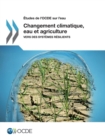 Image for Etudes de l&#39;OCDE sur l&#39;eau Changement climatique, eau et agriculture