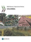 Image for OECD Review of Agricultural Policies: Colombia 2015