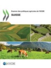Image for Examen Des Politiques Agricoles De l&#39;OCDE: Suisse 2015