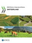 Image for OECD Review of Agricultural Policies: Switzerland 2015