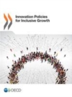 Image for Innovation Policies for Inclusive Growth