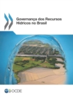 Image for Governanca Dos Recursos Hidricos No Brasil