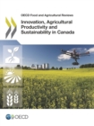 Image for Innovation, Agricultural Productivity and Sustainability in Canada.