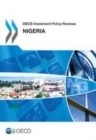 Image for OECD Investment Policy Reviews: Nigeria 2015