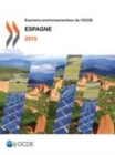 Image for Examens Environnementaux De l&#39;OCDE: Espagne 2015