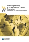 Image for Ensuring Quality in Cross-Border Higher Education Implementing the UNESCO/OECD Guidelines