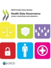 Image for Health data governance : privacy, monitoring and research