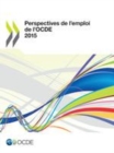 Image for Perspectives De L&#39;emploi De l&#39;OCDE 2015