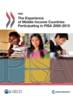 Image for The experience of middle-income countries participating in PISA 2000-2015