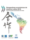 Image for Perspectivas Economicas De America Latina 2016 : Hacia Una Nueva Asociacion Con China