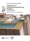 Image for Institutions of intergovernmental fiscal relations: challenges ahead