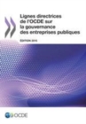 Image for Lignes directrices de l&#39;OCDE sur la gouvernance des entreprises publiques, Edition 2015