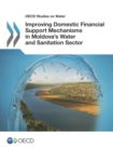 Image for Improving Domestic Financial Support Mechanisms in Moldova&#39;s Water and Sanitation Sector