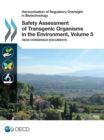 Image for Safety Assessment Of Transgenic Organisms : Oecd Consensus Documents