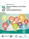 Image for Western Balkans And Turkey 2016 : Assessing The Implementation Of The Small Business Act For Europe