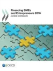 Image for Financing SMEs and Entrepreneurs 2016 An OECD Scoreboard
