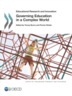 Image for Governing Education in a Complex World: Educational Research and Innovation