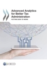 Image for Advanced Analytics for Better Tax Administration Putting Data to Work