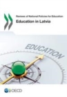 Image for Reviews of National Policies for Education Education in Latvia