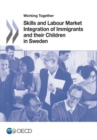 Image for Working together : skills and labour market integration of immigrants and their children in Sweden
