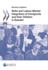 Image for Working together: skills and labour market integration of immigrants and their children in Sweden