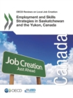 Image for OECD Reviews on Local Job Creation Employment and Skills Strategies in Saskatchewan and the Yukon, Canada