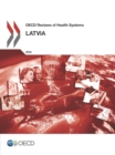 Image for OECD Reviews of Health Systems: Latvia 2016