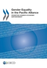 Image for Gender Equality in the Pacific Alliance Promoting Women&#39;s Economic Empowerment