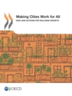 Image for Making Cities Work for All Data and Actions for Inclusive Growth