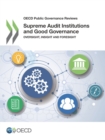 Image for Supreme Audit Institutions and Good Governance: Oversight, Insight and Foresight