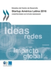 Image for Estudios del Centro de Desarrollo Startup Am?rica Latina 2016